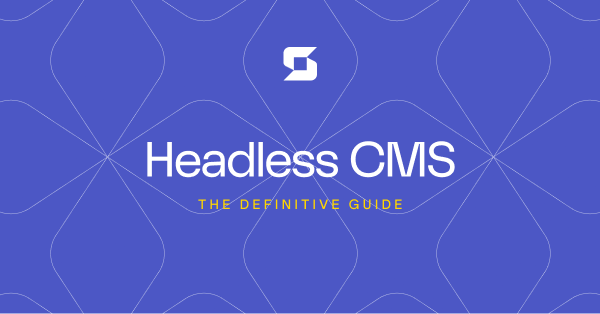 What is a headless CMS?